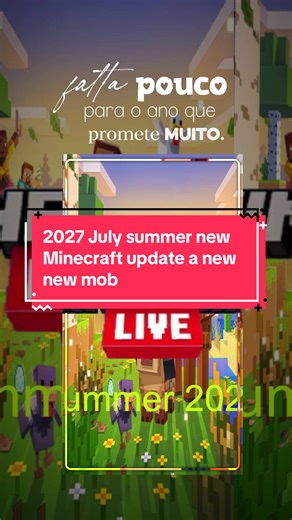 Next Minecraft live will be in the summer. It’ll be very long will be 10 o’clock in Pacific time and 12 o’clock Minecraft life will be very long very short a new mob in Minecraft new mystery mob. #youtube #music #nintendo #CapCut new maps