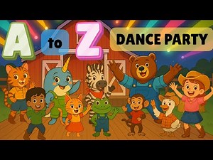 Full ABC Song For Kids | A to Z Dance Along Party