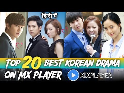[Top 20] Best Korean Drama on MX Player in Hindi Dubbed | Best Korean Drama in Hindi on MX Player