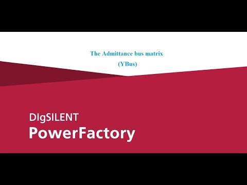 The Admittance bus matrix YBus