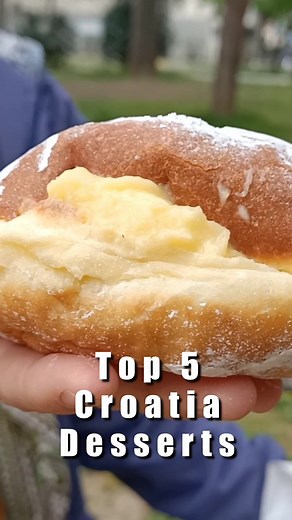 Delicious Croatian Desserts: Top 5 Sweet Treats to Try