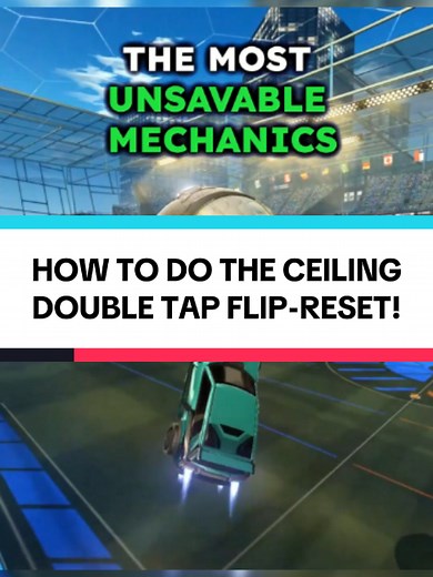 Ceiling Double Tap Flip Reset Tutorial (Rocket League)