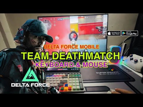 Delta Force Mobile Team Deathmatch | Keyboard & Mouse Gameplay