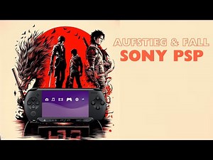 Rise and fall of the Sony PSP