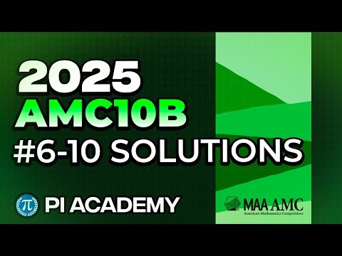 [NEW] 2025 AMC10B Problems 6 thru 10 (Rapid Fire ⚡️🔥)