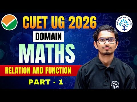 CUET UG 2026 || MATHS DOMAIN RELATION AND FUNCTION || DOMAIN MATHS CLASS - 12th ||#cuetugmathsdomain