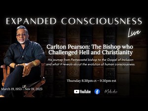 Carlton Pearson: The Bishop Who Challenged Hell and Changed Christianity