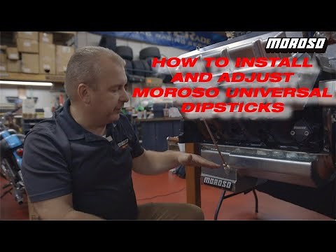 How To Install and Adjust Universal Dipsticks