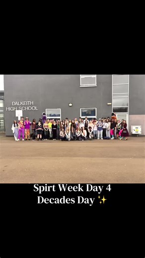 Dalkeith High School Spirit Week: Decades Day