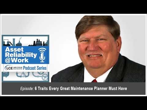 6 Traits Every Great Maintenance Planner Must Have