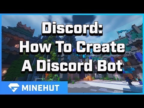 How To Create A Discord Bot | Minehut 101