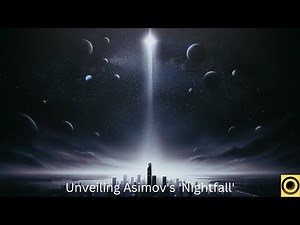 Analysis of Isaac Azimov short story Nightfall