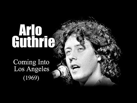 Arlo Guthrie - Coming Into Los Angeles (1969)