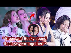 (FreenBeck) Freen and Becky Confirmed to Spend New Year Together!