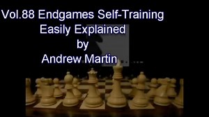 Foxy Vol: 88 - Endgames Self-Training Easily Explained