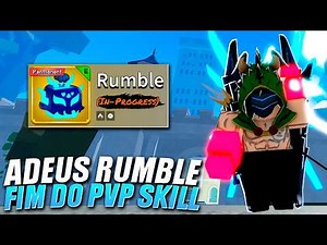 ADEUS RUMBLE!!! JOGANDO PELA ULTIMA VEZ COM A ANTIGA RUMBLE NO BLOX FRUITS