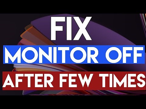 Fix Windows 11 PC's Monitor Turns Off After A Few Minutes