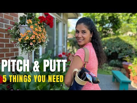 Pitch and Putt - 5 Things You Need