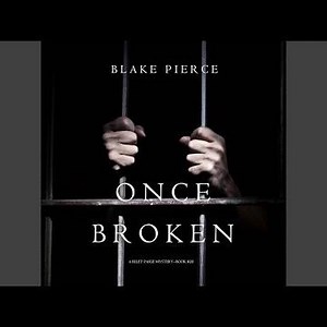 Chapter 63 - Once Broken (A Riley Paige Mystery—Book 20)
