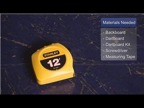 Playing Darts : How to Hang a Dartboard