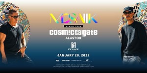 Cosmic Gate: MOSAIIK Album Tour 2022 at Exchange LA, Los Angeles on 28th January, 2022