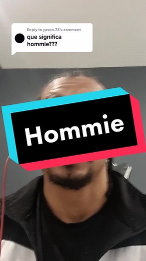 Meaning of the Word Homie - Explained in Spanish and English