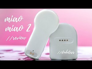 MiaoMiao 2 // turning freestyle libre into CGM // review // diabetesis
