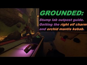 Grounded: Stump lab outpost guide.