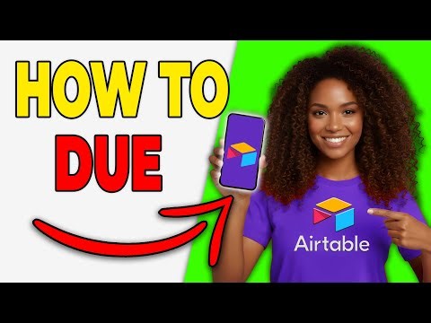 How To Set Due Dates In Airtable [Task Control]