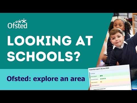 Using Ofsted: explore an area to look for schools