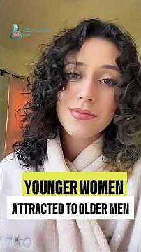 Younger Women Attracted to Older Men #psychology #relationship #love
