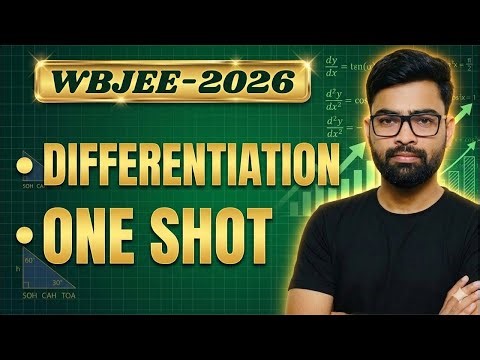 Differentiation One Shot 🔥 WBJEE 2026 Complete Revision | All Concepts + PYQ