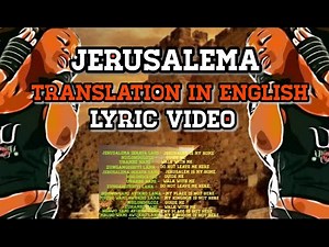 JERUSALEM Lyric Translation In English | Music Lyrics video