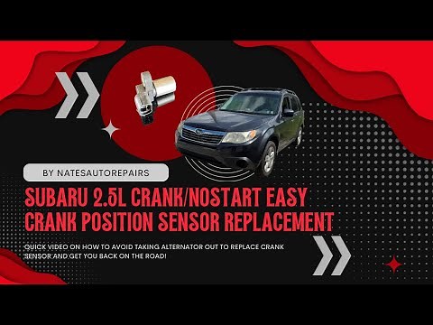 Subaru 2.5L no crank no start EASY FIX Crank position sensor