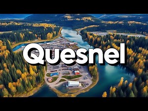 Best Things To Do in Quesnel, British Columbia