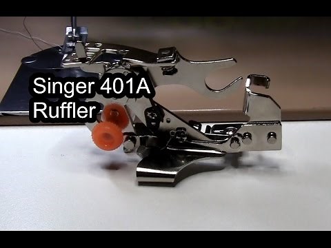 Ruffler Foot - Singer 401A