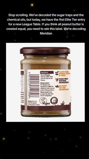 Finally... a 95.3/100! 🥇🏆 After decoding the sugar traps and chemical oils, the Label Decoder has found its first ELITE TIER entry. 🧪🥜 No palm oil, no added sugar, no industrial emulsifiers. Just 100% roasted peanuts. This is the gold standard for UK cupboards. 🇬🇧 See where it landed on the Official League Table at the end of the video! Is your favourite brand in the Danger Zone? 📉👇 #TheLabelDecoder #UKFood #HealthyEating #Meridian #PeanutButter