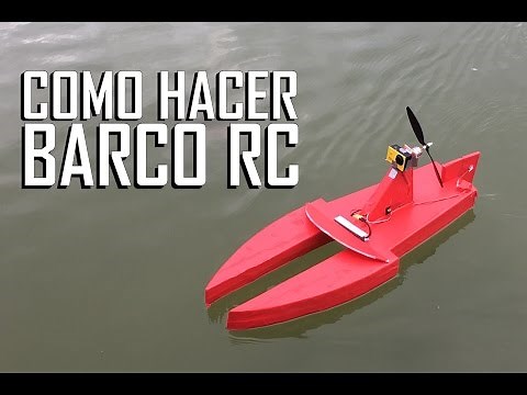 COMO HACER UN BARCO RC FACIL / HOW TO MAKE RC BOAT EASY