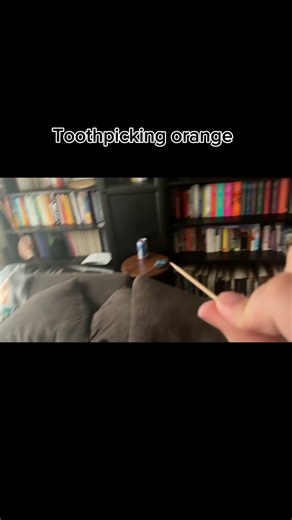 Toothpicking orange #toothpick #funny