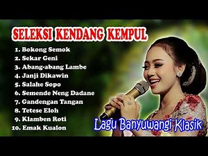 Kumpulan Lagu Kendang Kempul Banyuwangi Klasik