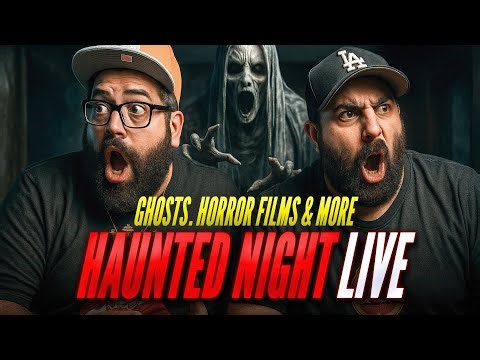Haunted Night LIVE 🌙 Ghosts, Horror Films & Freakout Moments!