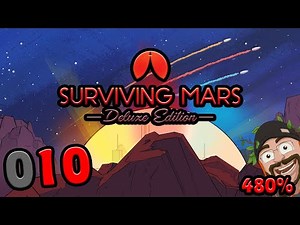 SURVIVING MARS [S3|010] Let's Play Deluxe Edition | 480%| deutsch german gameplay