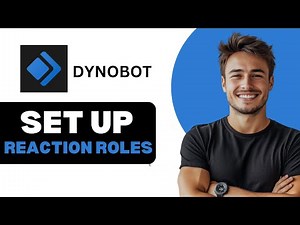 How To Set Up Reaction Roles With Dyno Bot 2025