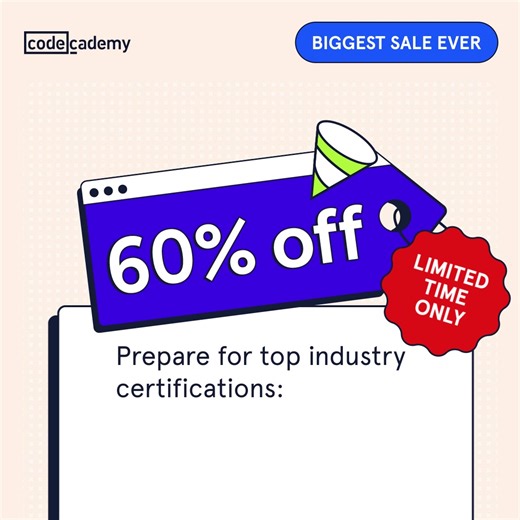 Save 60% through Jan 26. | Codecademy