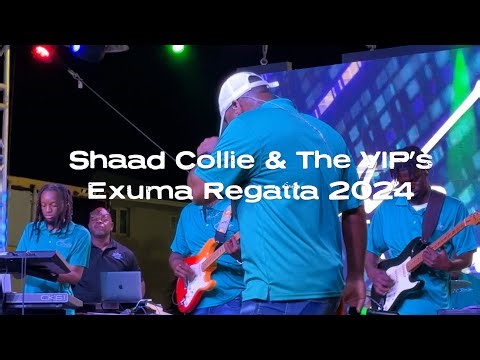Shaad Collie & The VIP's @ 68th Annual National Family Island Regatta