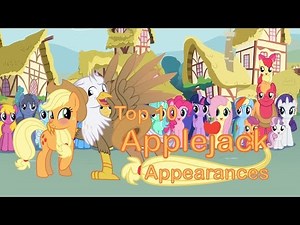Top 10 Applejack Appearances