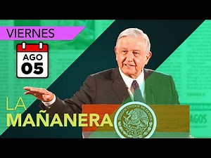 La conferencia de AMLO 5 de agosto | En vivo