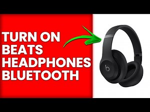 How To Turn On Beats Headphones Bluetooth (How To Set Up And Use Bluetooth On Beats Headphones)