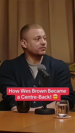 Wes Brown: The Position Change That Transformed His Career