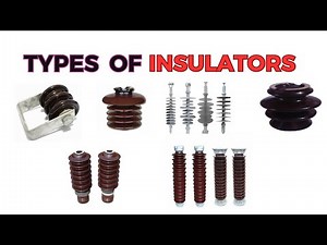 Insulators used sed in Transmission Lines || Types of Insulators